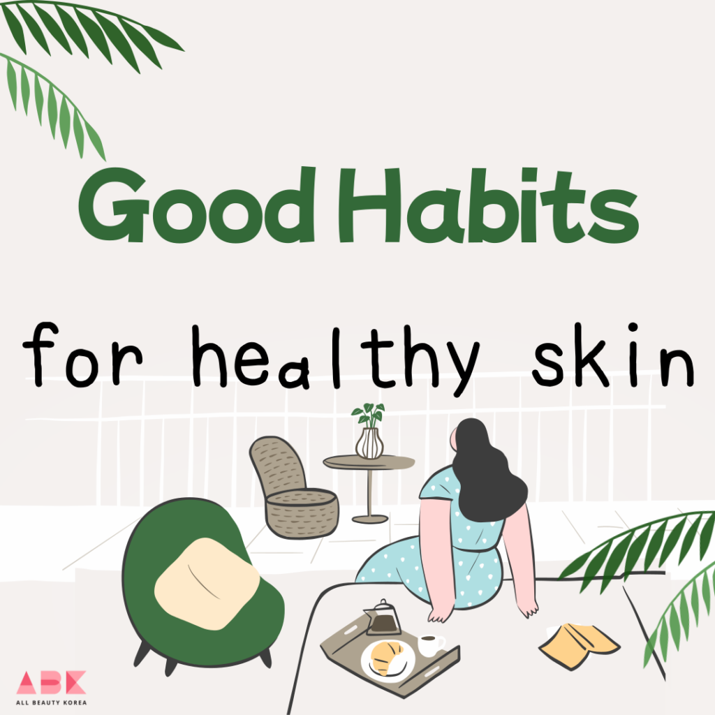 Illustration of a peaceful outdoor scene with a woman sitting on a chair surrounded by plants and furniture, accompanied by the text 'Good Habits for Healthy Skin'